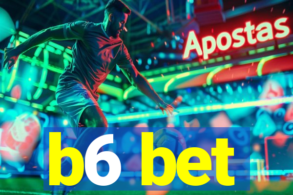 b6 bet